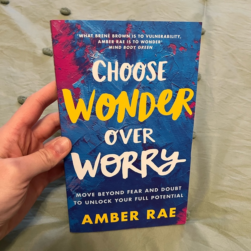 Choose Wonder Over Worry soft cover book, excellent condition and great to read